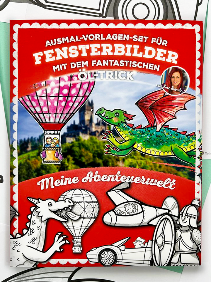 AUSMAL-VORLAGEN-SET FÜR FENSTERBILDER MIT DEM FANTASTISCHEN ÖL-TRICK Meine Abenteurwelt